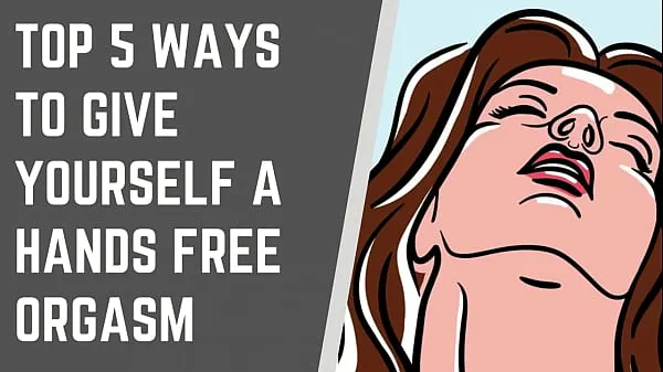 Novi Top 5 Ways To Give Yourself A Handsfree Orgasm najboljši videoposnetki